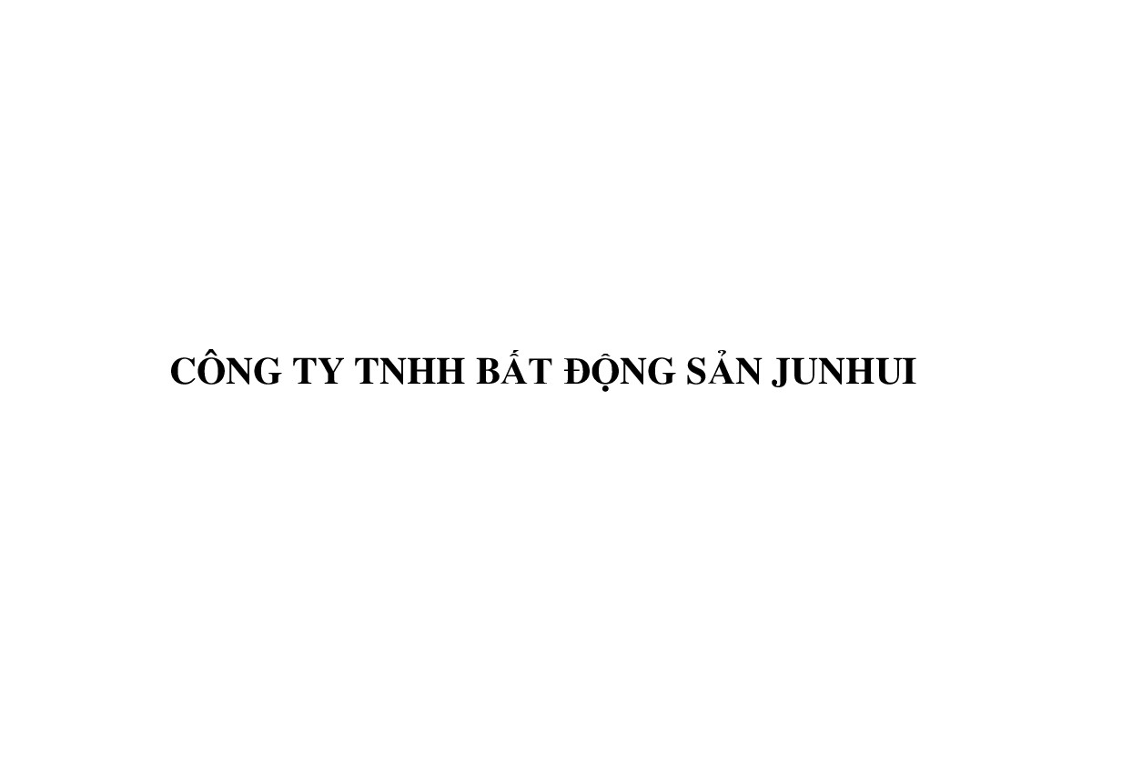 CÔNG TY TNHH BẤT ĐỘNG SẢN JUNHUI